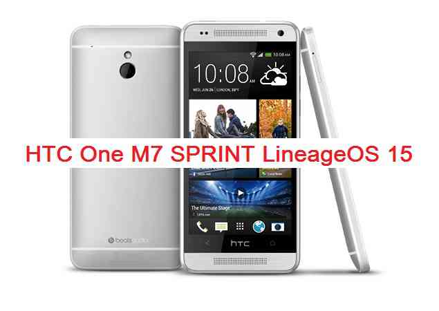 HTC One M7 SPRINT Lineage OS 15 Oreo ROM