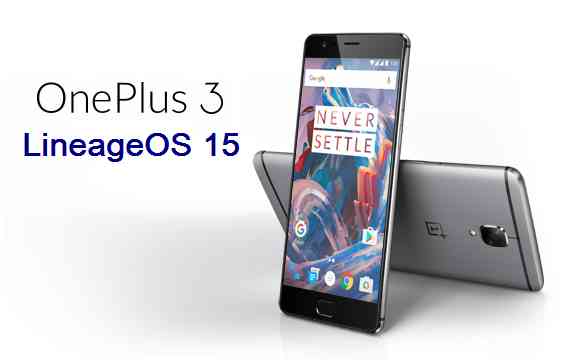 LineageOS 15.1 for OnePlus 3/3T Oreo 8 ROM