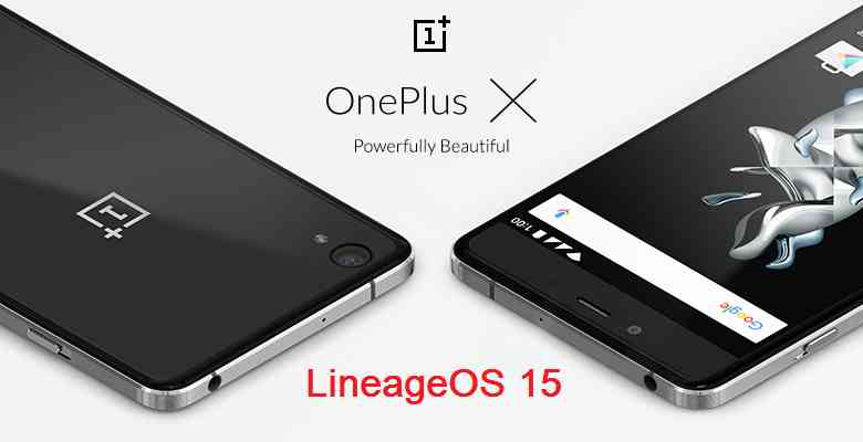 OnePlus X Lineage OS 15 Oreo 8.0 ROM