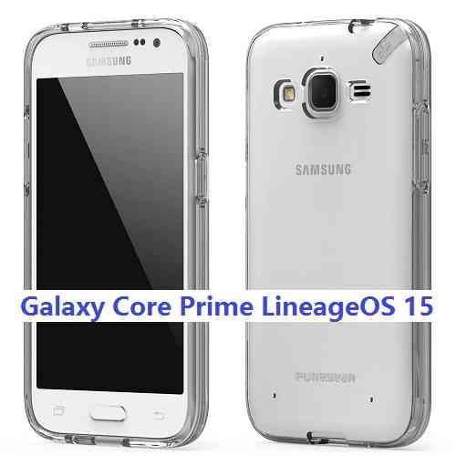 Lineage OS 15 for Galaxy Core Prime Oreo ROM