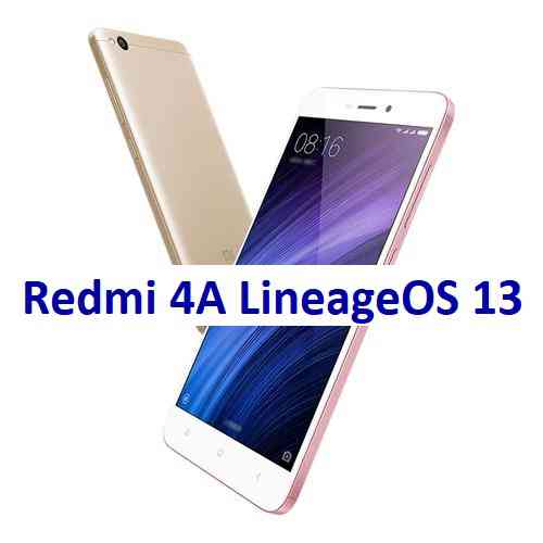 LineageOS 13 for Redmi 4A Marshmallow ROM