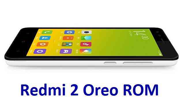 Redmi 2 AOSP Oreo ROM
