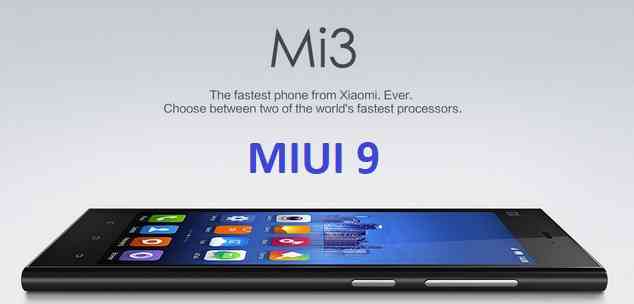 MIUI 9 for Xiaomi Mi 3, Mi 4 Download