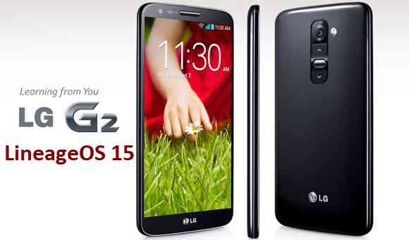 LineageOS 15 for LG G2 Oreo 8 ROM