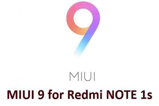 Download MIUI 9 for Redmi NOTE 1s