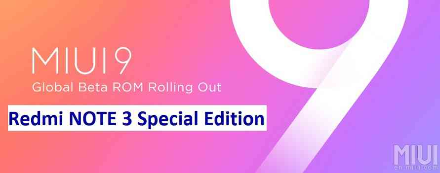Download MIUI 9 for Redmi Note 3 Pro Special Edition