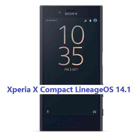 LineageOS 14.1 for Xperia X Compact Nougat 7.1 ROM
