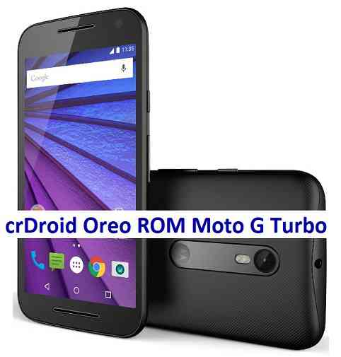 Moto G Turbo crDroid 4.0 Oreo 8 ROM