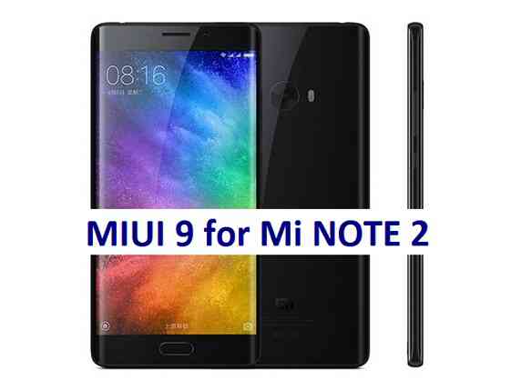 MIUI 9 for Xiaomi Mi Note 2 Download