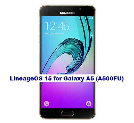 LineageOS 15 for Galaxy A5 Oreo 8 ROM