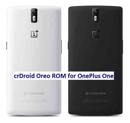 OnePlus One crDroid 4.0 Oreo 8 ROM