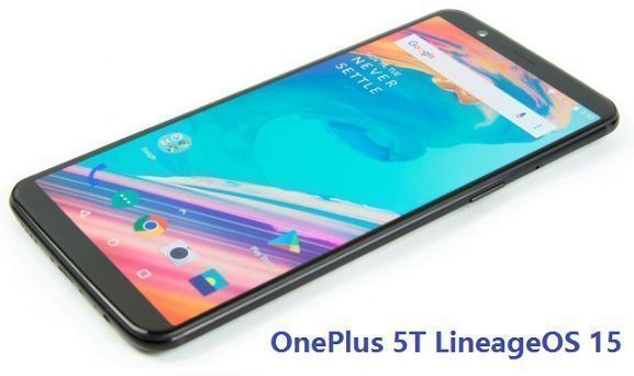 LineageOS 15 for OnePlus 5T Oreo 8 ROM