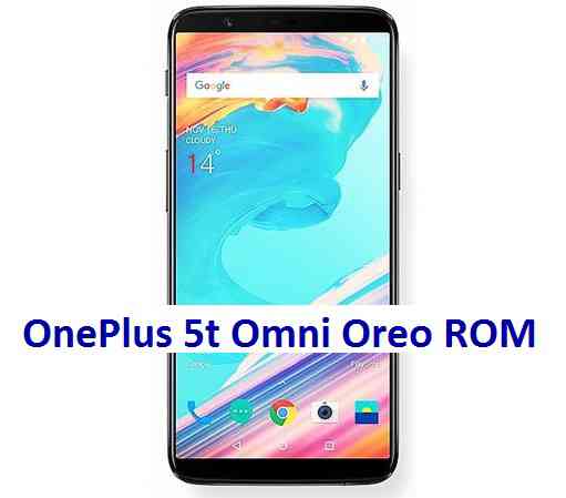OnePlus 5t Omni Oreo 8.0 ROM