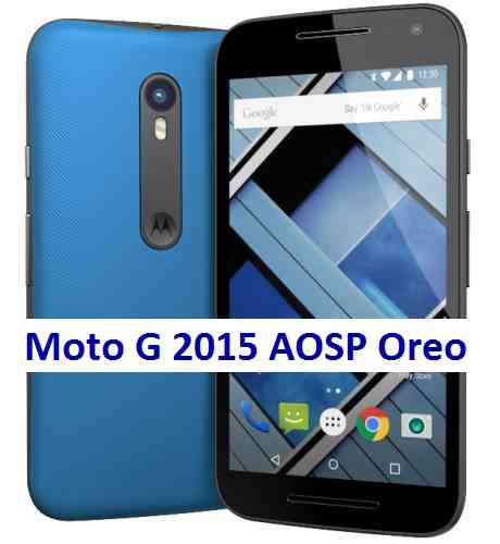 Moto G3 AOSP Oreo (Android 8.0) ROM