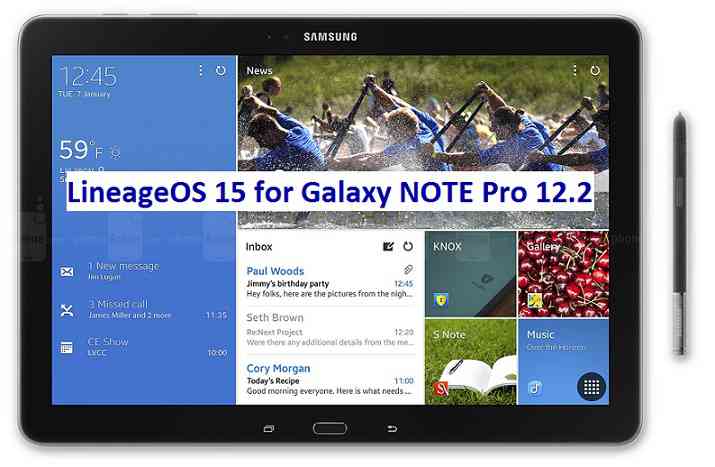 LineageOS 15 for Galaxy NOTE Pro 12.2 Oreo ROM