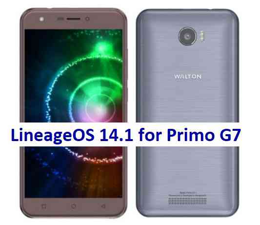 LineageOS 14.1 for Walton Primo G7 Nougat 7.1 ROM Download