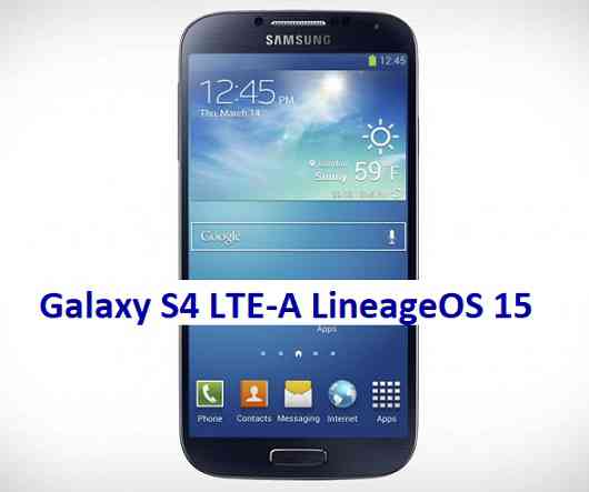 Lineage OS 15 for Galaxy S4 LTE Advanced Android Oreo Download