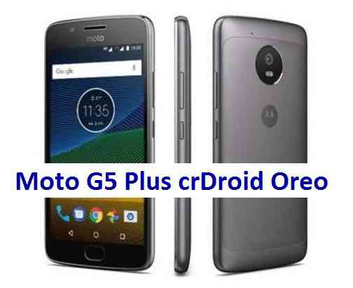 Moto G5 Plus crDroid 4.0 Oreo 8 ROM