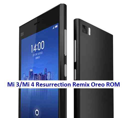 Xiaomi Mi 3, Mi 4 Resurrection Remix 6.0.0 Android 8.1 Oreo ROM Download