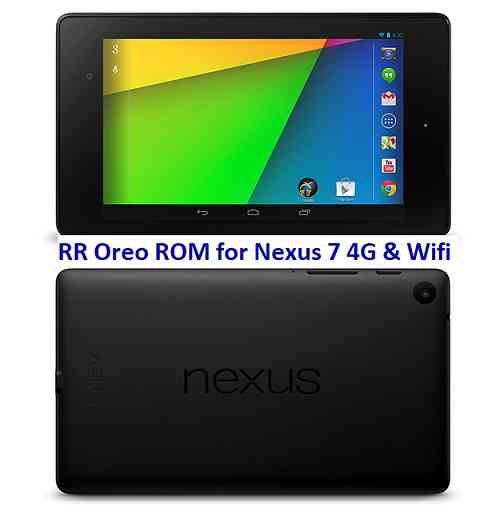 Nexus 7 Resurrection Remix Android 8.1 Oreo ROM Download