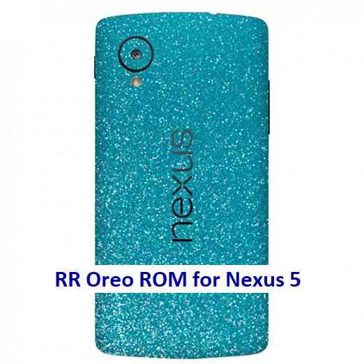 Resurrection Remix Oreo for Nexus 5