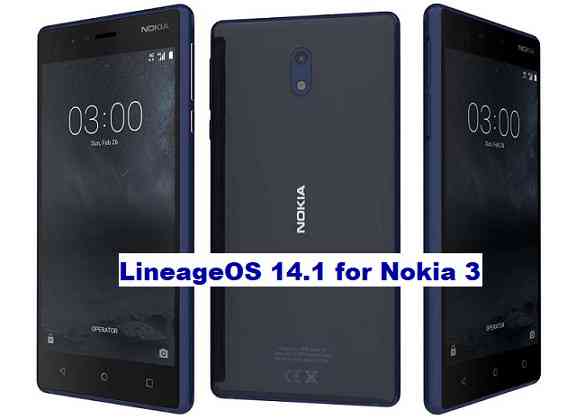 Nokia 3 LineageOS 14.1 Nougat 7.1 ROM Download