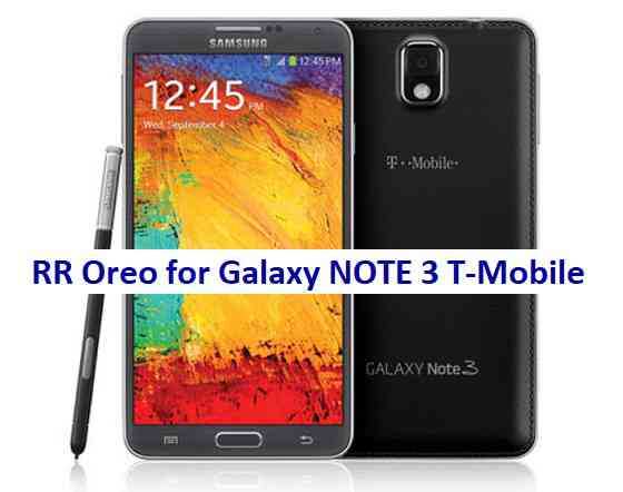 Galaxy NOTE 3 T-Mobile Resurrection Remix Oreo ROM Download