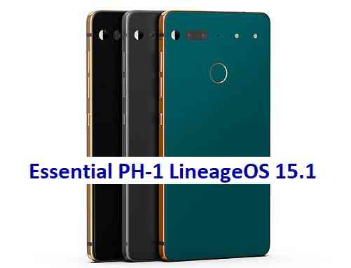 LineageOS 15.1 for Essential Phone PH-1 Oreo 8.1 ROM Download