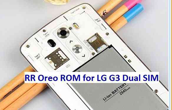 Android 8.1 Resurrection Remix Oreo for LG G3 Dual SIM