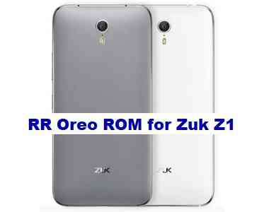 Android 8.1 Resurrection Remix Oreo for Zuk Z1