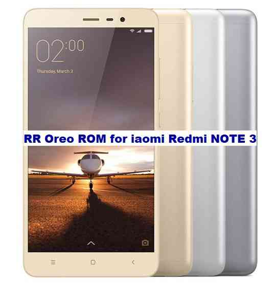 Android 8.1 Resurrection Remix Oreo for Redmi NOTE 3