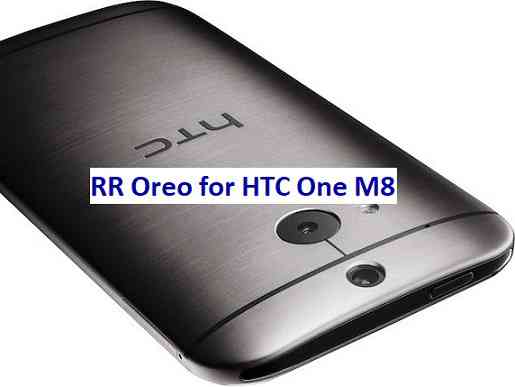 Resurrection Remix Oreo for HTC One M8