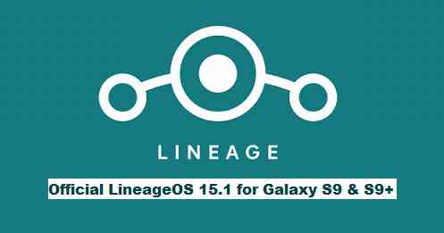 Official LineageOS Oreo build for Galaxy S9 and S9+