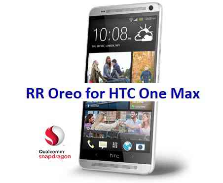 Resurrection Remix Oreo for HTC One Max