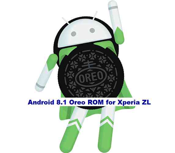 How to Install Android Oreo 8.1 on Xperia ZL