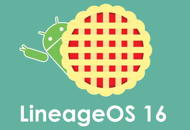 Android 9 based Lineage OS 16 Download List