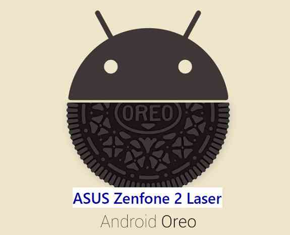 How to Install Android Oreo 8.1 on ASUS Zenfone 2 Laser