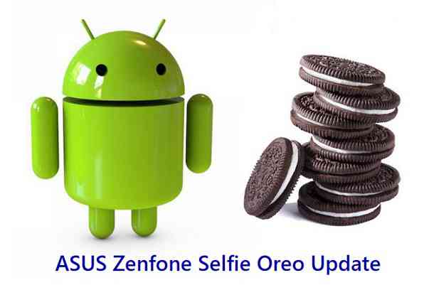 How to Install Android Oreo 8.1 on ASUS Zenfone Selfie