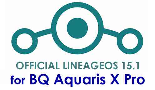 OFFICIAL LineageOS 15.1 on Aquaris X Pro