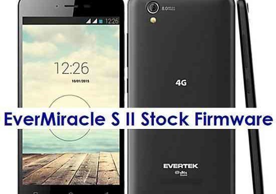 How to Install Stock Firmware on EverMiracle S II