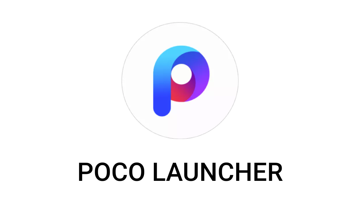 POCO F1 Launcher
