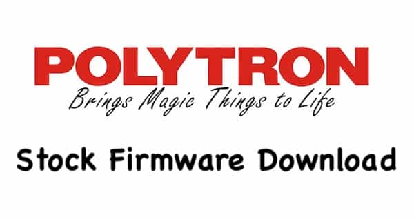 Download Stock Firmware for Polytron Phone