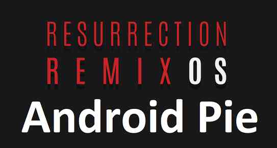 Resurrection Remix Pie Download and Supported Device List