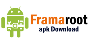 Download Framaroot APK Latest Version Root In One Click