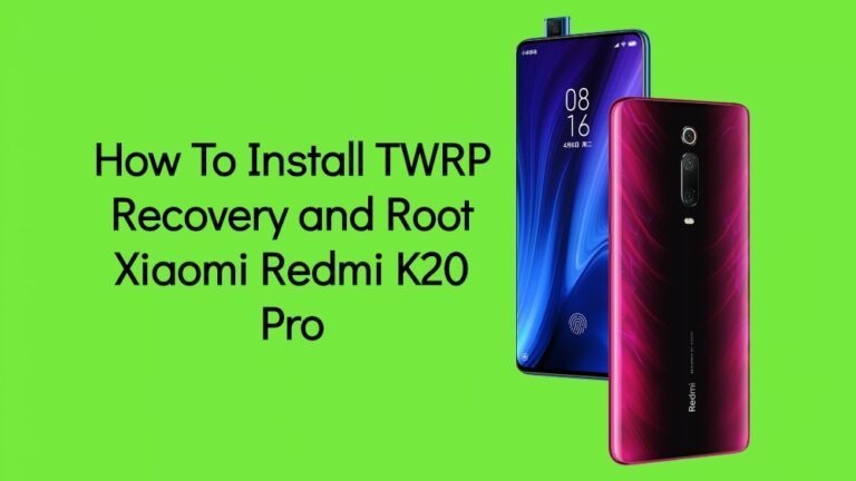 How To Install Twrp Recovery And Root Xiaomi Redmi K20 Pro Droid Tech Media 4477