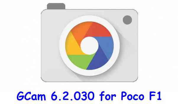 Download Google Camera (GCam) for Poco F1