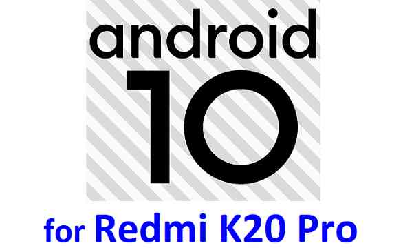 Redmi K20 Pro Android 10 Update