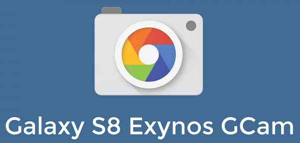 Download Google Camera for Galaxy S8 Exynos