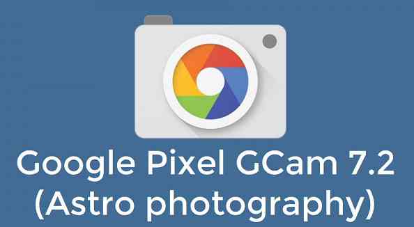 Download GCam / Google Camera 7.2 APK for Google Pixel