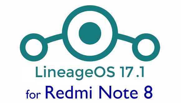 Download LineageOS 17.1 for Redmi Note 8
